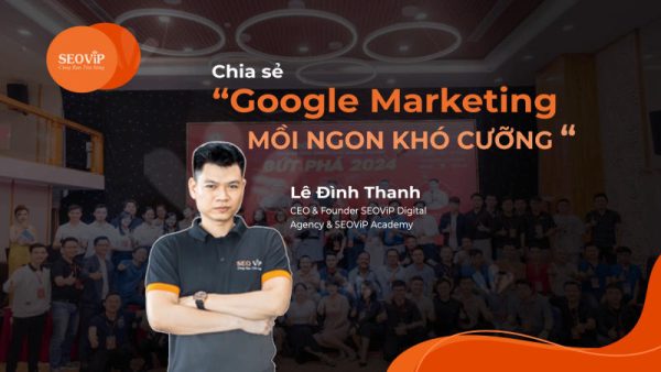 Google Marketing - MỒI NGON KHÓ CƯỠNG