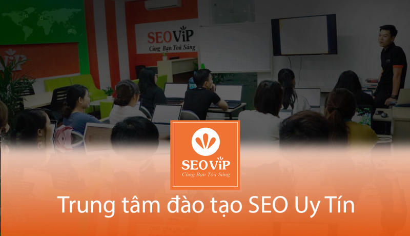 Khóa học SEO – Làm chủ tối ưu hóa công cụ tìm kiếm