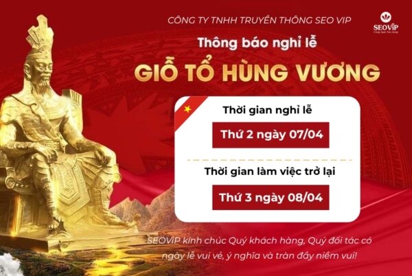 THÔNG BÁO LỊCH NGHỈ LỄ GIỖ TỔ HÙNG VƯƠNG NĂM 2025