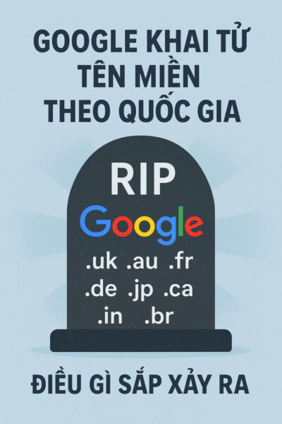 Google khai tử tên miền theo quốc gia